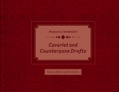 Couverture_Frances L. Goodrich's Coverlet and Counterpane Drafts