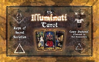 The Illuminati Tarot: Keys Of Secret Societies