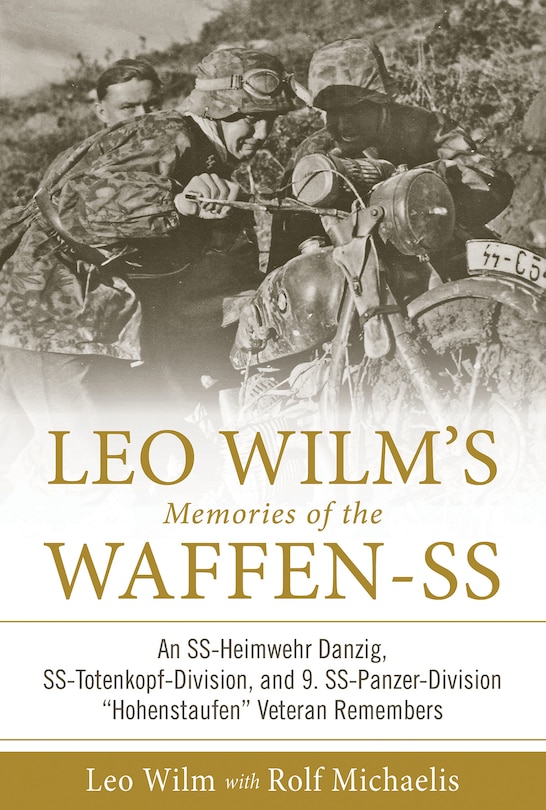 Front cover_Leo Wilm's Memories of the Waffen-SS