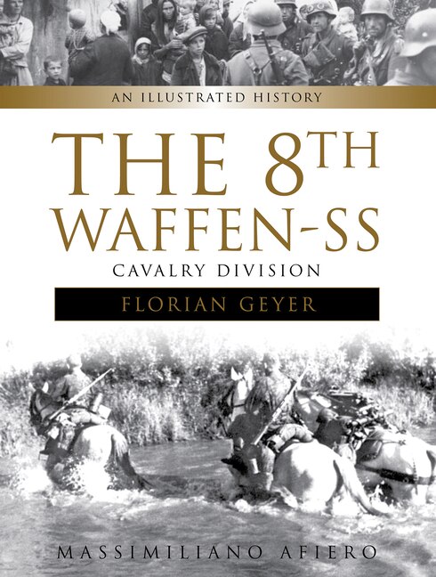 Front cover_The 8th Waffen-SS Cavalry Division Florian Geyer