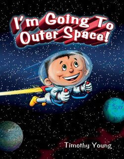 Front cover_I'm Going To Outer Space!