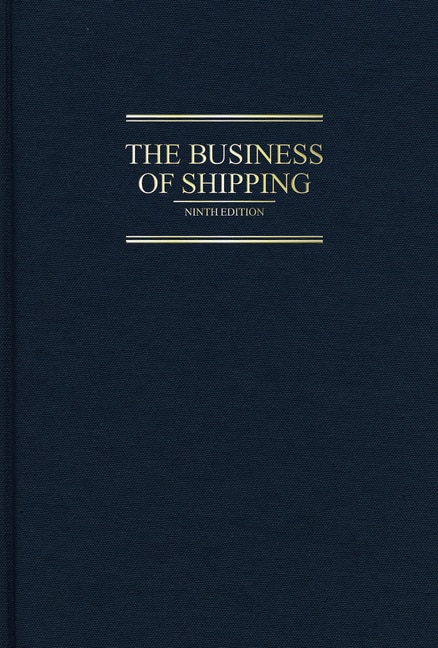 The Business of Shipping, 9th Edition