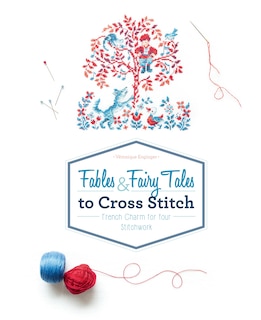 Front cover_Fables & Fairy Tales To Cross Stitch