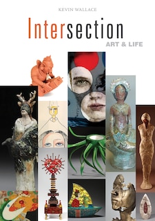 Intersection: Art & Life