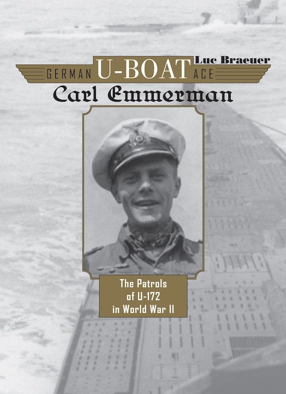 Front cover_German U-boat Ace Carl Emmermann