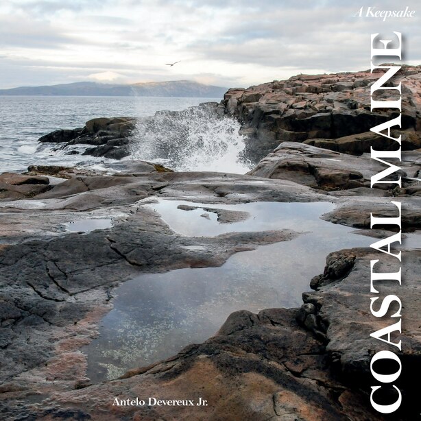 Coastal Maine: A Keepsake de Antelo Devereux