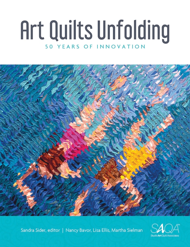 Front cover_Art Quilts Unfolding