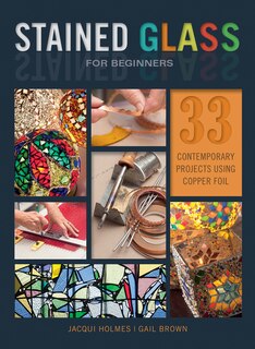 Front cover_Stained Glass For Beginners