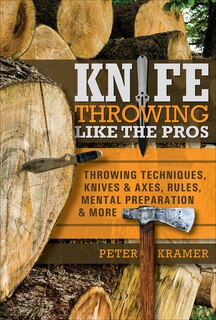 Front cover_Knife Throwing Like The Pros