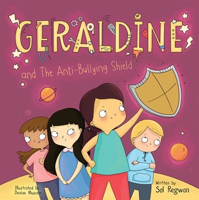 Couverture_Geraldine And The Anti-bullying Shield