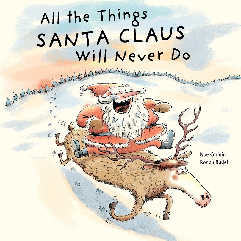 Couverture_All The Things Santa Claus Will Never Do