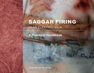Front cover_Saggar Firing In An Electric Kiln