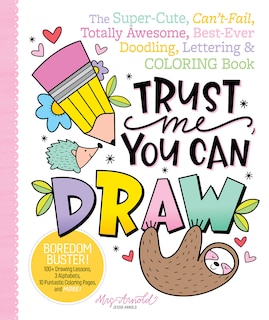 Front cover_Trust Me, You Can Draw