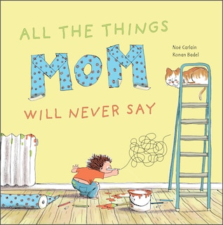 Couverture_All The Things Mom Will Never Say