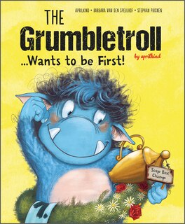 Couverture_The Grumbletroll . . . Wants To Be First!