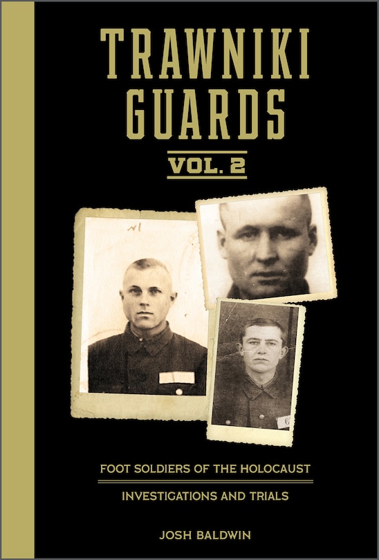 Front cover_Trawniki Guards: Foot Soldiers Of The Holocaust