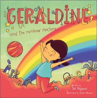 Front cover_Geraldine And The Rainbow Machine