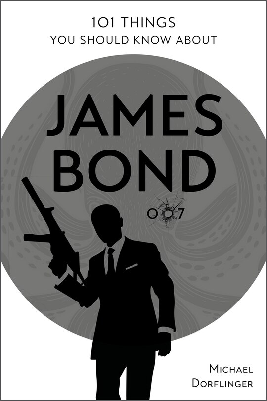 Couverture_101 Things You Should Know About James Bond 007