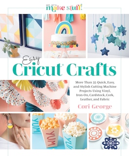 Front cover_Easy Cricut(r) Crafts