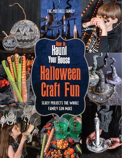 Front cover_How to Haunt Your House Halloween Craft Fun