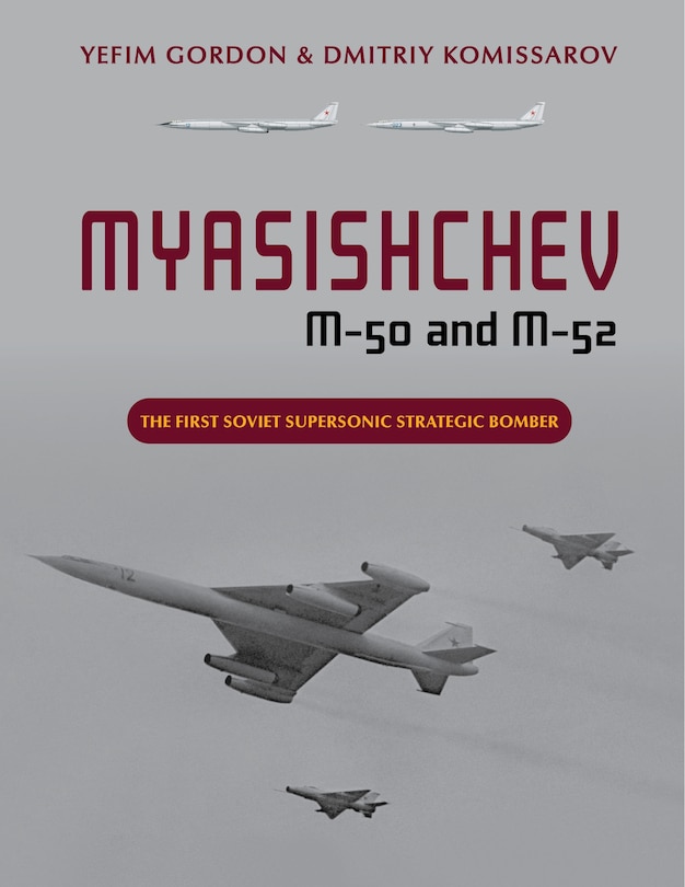 Front cover_Myasishchev M-50 and M-52