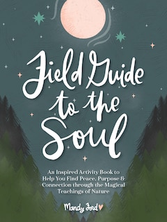 Front cover_Field Guide to the Soul