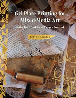 Front cover_Gel Plate Printing for Mixed-Media Art