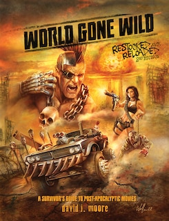 Front cover_World Gone Wild, Restocked and Reloaded 2nd Edition