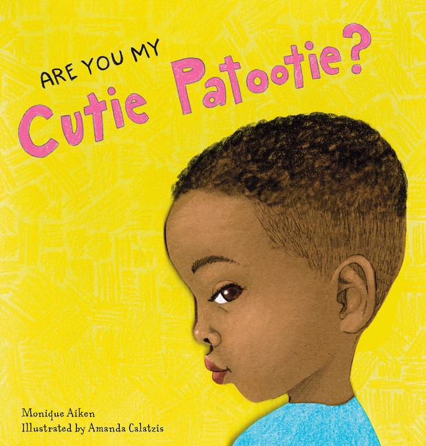 Front cover_Are You My Cutie Patootie?