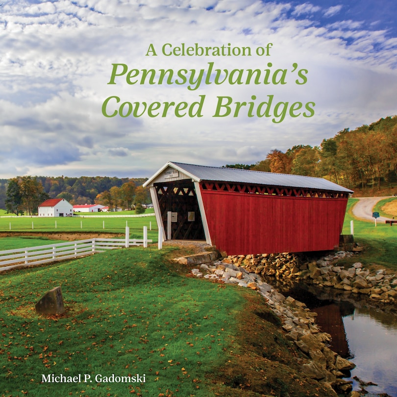 Couverture_A Celebration of Pennsylvania's Covered Bridges