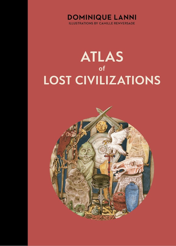 Couverture_Atlas of Lost Civilizations