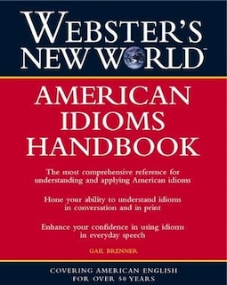 Front cover_Webster's New World American Idioms Handbook