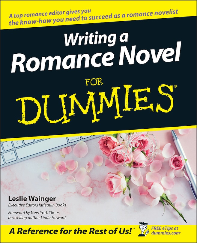Front cover_Writing a Romance Novel For Dummies