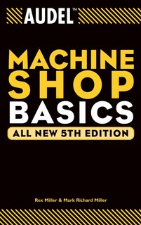 Front cover_Audel Machine Shop Basics