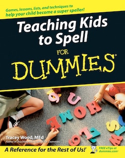 Front cover_Teaching Kids to Spell For Dummies