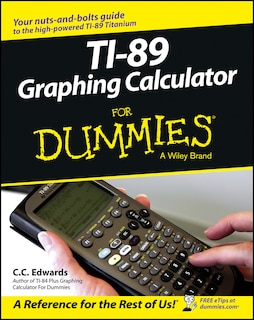 Front cover_TI-89 Graphing Calculator For Dummies