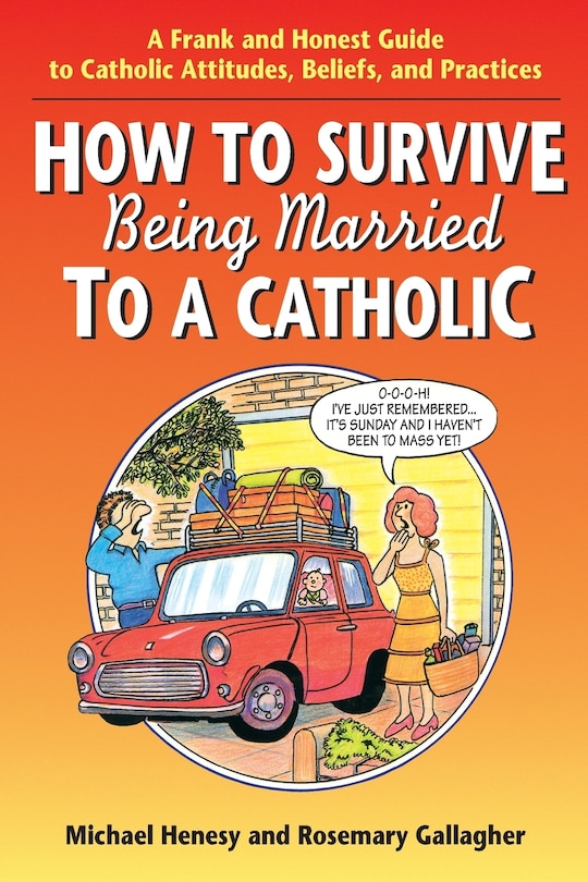 Couverture_How to Survive Being Married to a Cathol