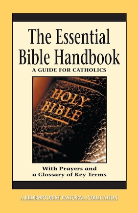 Essential Bible Handbook: A Guide for Catholics