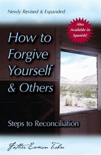 Front cover_How to Forgive Yourself and Others