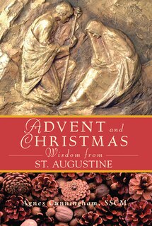 Front cover_Advent and Christmas Wisdom from St Augustine