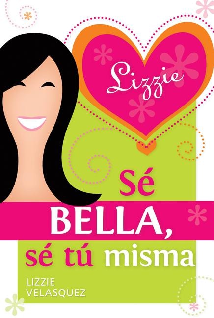 Front cover_Sé Bella, Sé Tú Misma