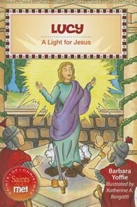Couverture_Lucy: A Light For Jesus (saints And Me!)