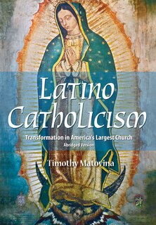 Front cover_Latino Catholicism (Abridged Version)