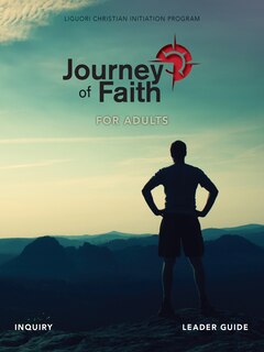 Couverture_Journey of Faith for Adults, Inquiry Leader Guide