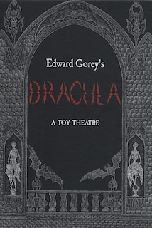 Dracula: A Toy Theatre