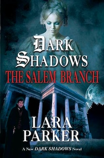 Front cover_Dark Shadows: The Salem Branch