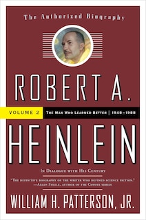 Front cover_Robert A. Heinlein: In Dialogue With His Century, Volume 2