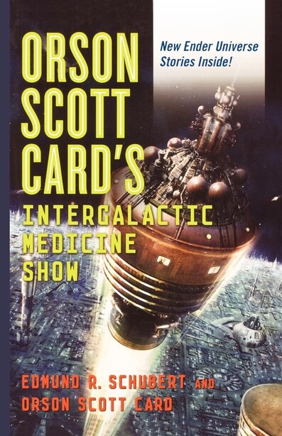 Orson Scott Card's InterGalactic Medicine Show: An Anthology by Edmund R. Schubert