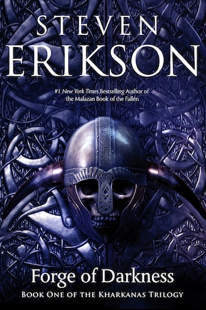 Forge of Darkness: Book One Of The Kharkanas Trilogy (a Novel Of The Malazan Empire)