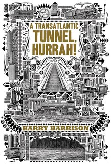 Front cover_A Transatlantic Tunnel, Hurrah!